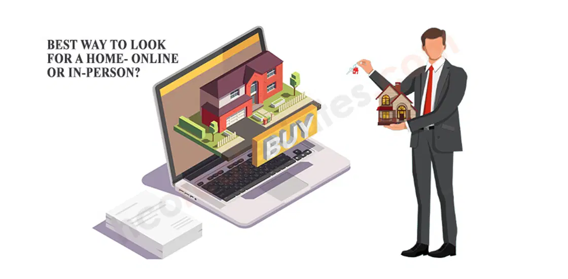 Best Way To Look For A Home - Online Or In-person?
