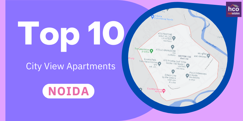 Top 10 City View Apartments in Noida
